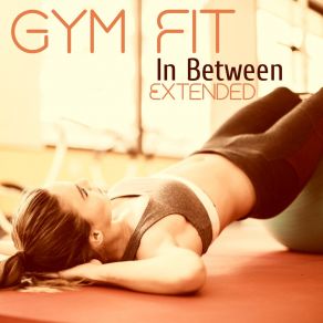 Download track Don't Push The Button (Extended) Gym Fit