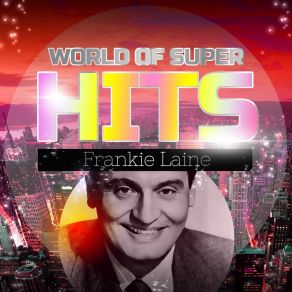 Download track Song Of The Open Road Frankie Laine
