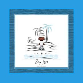 Download track Say Less Sir Pelé Beats