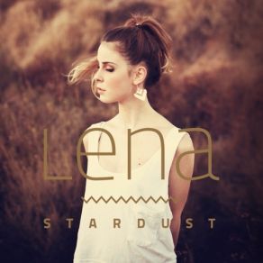 Download track Stardust Lena Meyer - Landrut