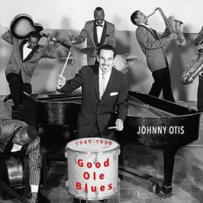 Download track Ain't Nothin' Shakin' Johnny Otis