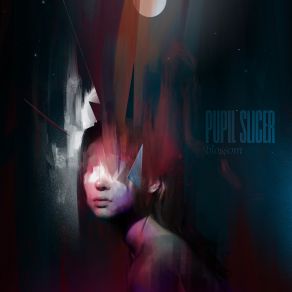Download track The Song At Creation's End Pupil Slicer