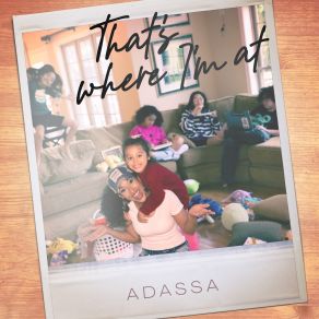 Download track The Best Is Yet To Come Adassa