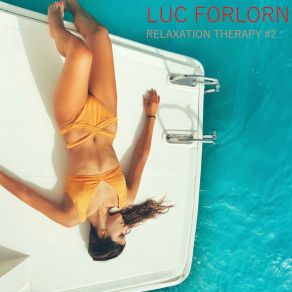 Download track Part # 12 Luc Forlorn