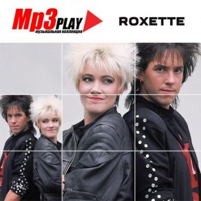 Download track Almost Unreal Roxette