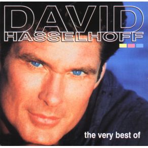 Download track The Best Is Yet To Come David Hasselhoff