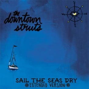 Download track Not Sorry The Downtown Struts