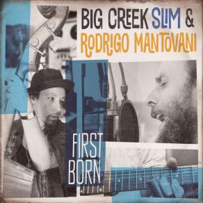Download track Teddy's On A Sunday Night Rodrigo Mantovani, Big Creek Slim