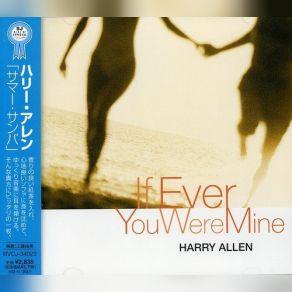 Download track I Got Lost In His Arms Harry Allen