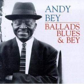 Download track I Let A Song Go Out Of My Heart Andy Bey