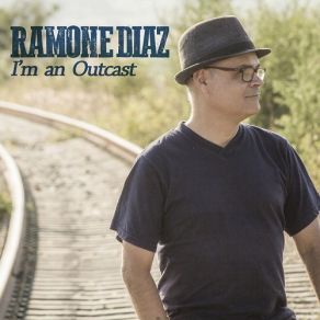 Download track I'm An Outcast Ramone Diaz