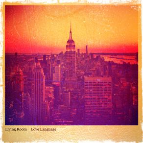 Download track Love Language Living Room