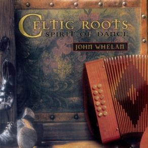 Download track Paddy In London John WhelanHumours Of Glendart, Leitrim Fancy