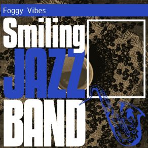 Download track For A Long Long Time Smiling Jazz Band