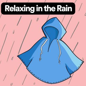 Download track Knowingly Rain Clear Mind Raining