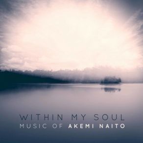 Download track Through Life And Death, A Chainless Soul, Scene 1 To Imagination (Live) Akemi Naito