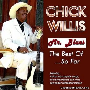 Download track I Won't Give Up Chick Willis