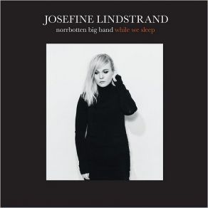Download track In Spring Norrbotten Big Band, Josefin Lindstrand