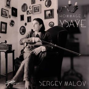 Download track Violin Sonata In A Minor, Op. 27 No. 2 II. Malinconia. Poco Lento Sergey Malov