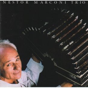 Download track Mi Noche Triste Nestor Marconi Trio