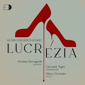 Download track Lucrezia, HWV 145: Il Suol Che Preme (Aria) Gemma BertagnolliAria