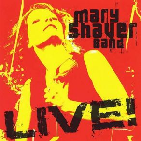 Download track Your Good Thing (Is About To Come To An End) Mary Shaver Band