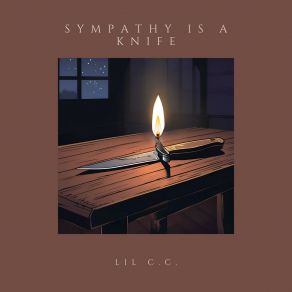 Download track Sympathy Is A Knife Lil C. C
