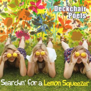 Download track I'm Gonna Tear Your Playhouse Down Nick D'Virgilio, Deckchair Poets