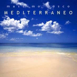 Download track Mediterraneo Massimo Bosco