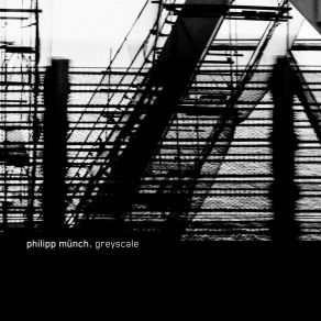 Download track Greyscale Philipp Münch