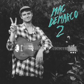 Download track Dreamin' Fast Mac Demarco