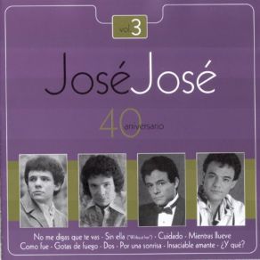 Download track No Me Digas Que Te Vas José José