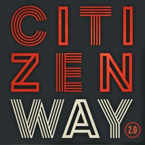 Download track Bigger Citizen Way
