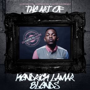 Download track El Campo (DJ Critical Hype Blend) Kendrick LamarSchoolboy Q