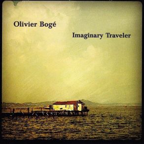Download track Don't Be Afraid Olivier Boge