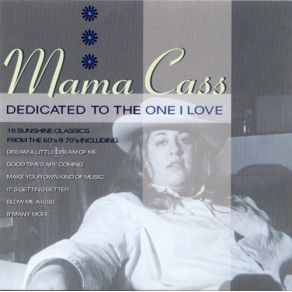 Download track It'S Getting Better Mama Cass
