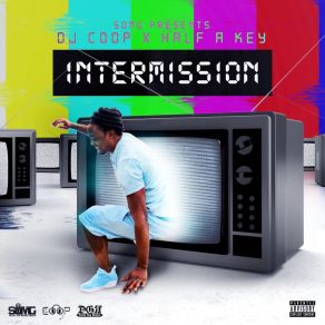 Download track Intermission Half A Key