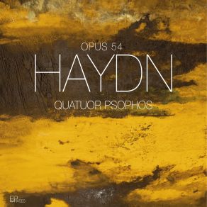 Download track Haydn String Quartet In E Major, Op. 54 No. 3, Hob. III59 III. Menuet - Allegretto Quatuor Psophos