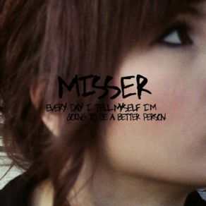 Download track I'M Sick? Misser