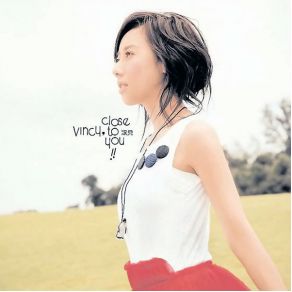 Download track Close To You Vincy Chan