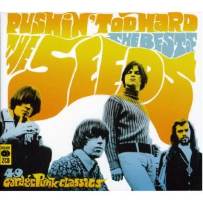 Download track Pushin' Too Hard The Seeds