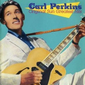Download track Sure To Fall Carl Perkins