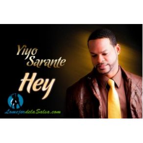 Download track Hey Yiyo Sarante