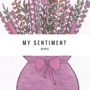 Download track My Sentiment Jewel