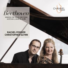 Download track Violin Sonata No. 5 In F Major, Op. 24: I. Allegro Ludwig Van Beethoven, Rachel Podger, Christopher Glynn