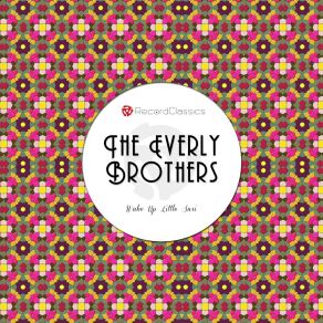 Download track I Wonder If I Care As Much Everly Brothers
