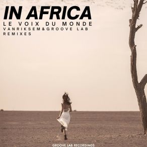 Download track In Africa Le Voix