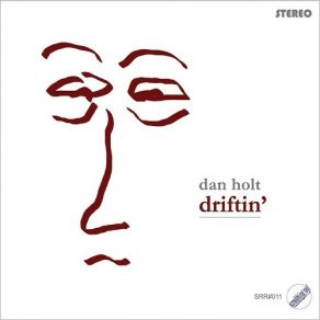Download track Nothin To Say Dan Holt