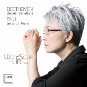 Download track Diabelli Variations, Op. 120 Var. 33, Tempo Di Menuetto. Moderato Won-Sook Hur