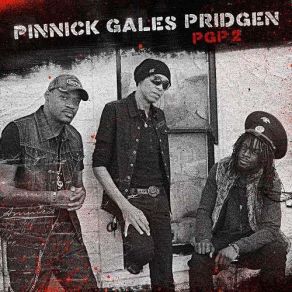 Download track It's Not My Time To Die Pinnick Gales Pridgen